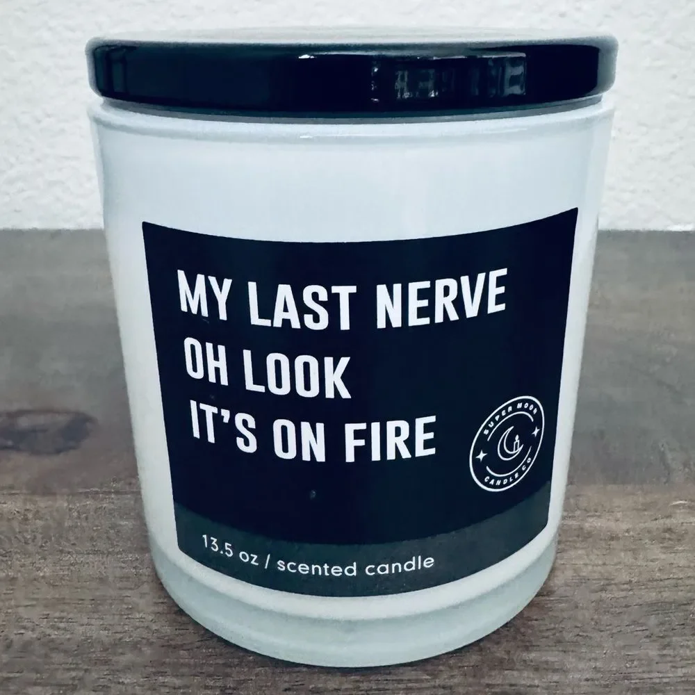 Funny “My Last Nerve” Jar Candle